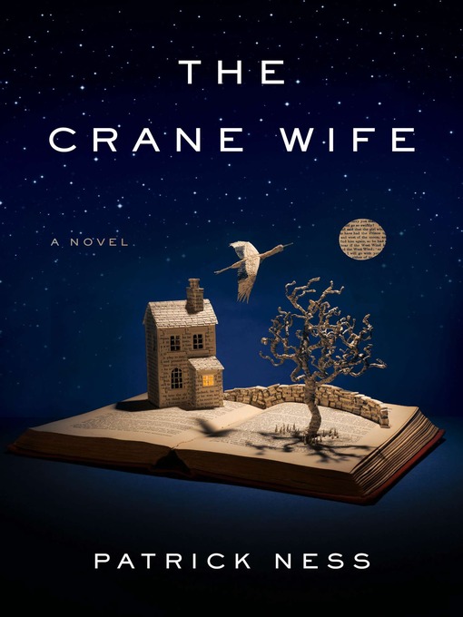 Title details for The Crane Wife by Patrick Ness - Available
